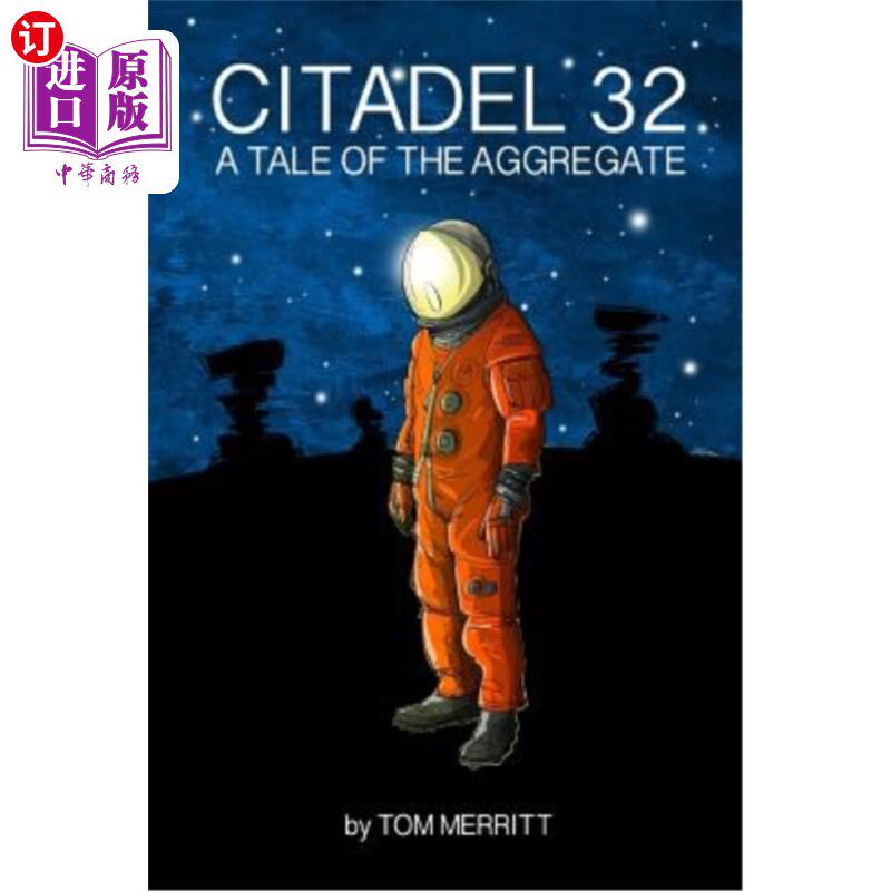 海外直订Citadel 32: A Tale of the Aggregate 《城堡32:集合的传说