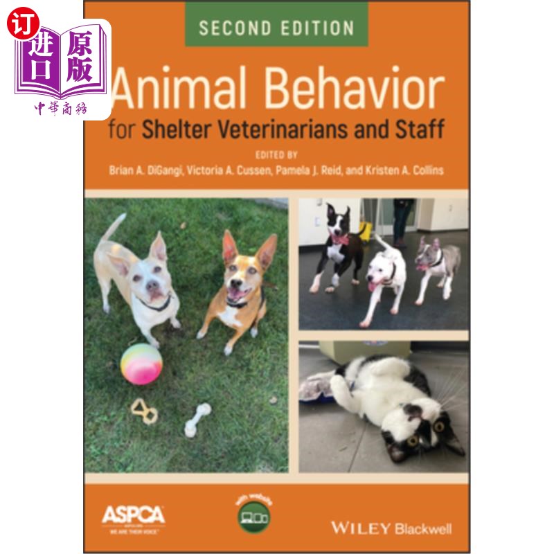 海外直订医药图书Animal Behavior for Shelter Veterinarians and Staff 收容所兽医和工作人员的动物行为