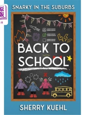 海外直订Snarky in the Suburbs: Back to School 《郊区的刻薄:回到学校》