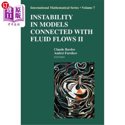 海外直订Instability in Models Connected with Fluid Flows II 与流体流动有关的模型中的不稳定性2