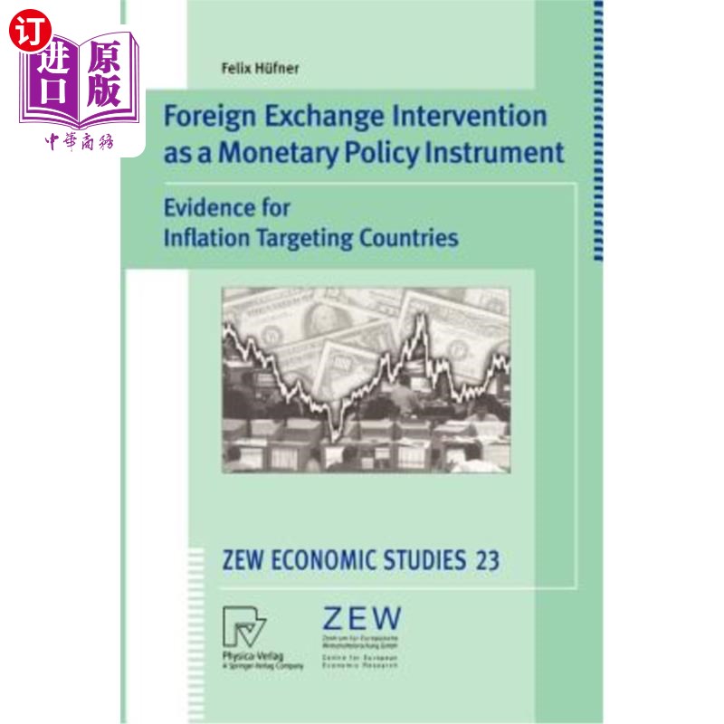 海外直订Foreign Exchange Intervention as a Monetary Policy Instrument: Evidence for Infl 作为货币政策工具的外汇干预