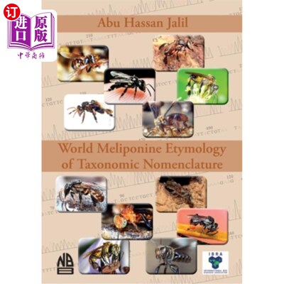 海外直订World Meliponine Taxonomy Nomenclature 世界米甲泊宁分类法