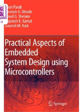 海外直订Practical Aspects of Embedded System Design Using Microcontrollers 使用微控制器设计嵌入式系统的实用方面