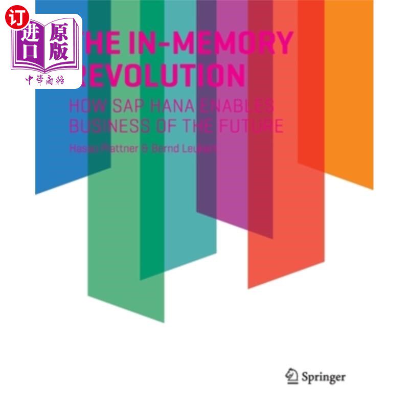 海外直订The In-Memory Revolution: How SAP Hana Enables Business of the Future 内存革命:SAP Hana如何实现未来业务