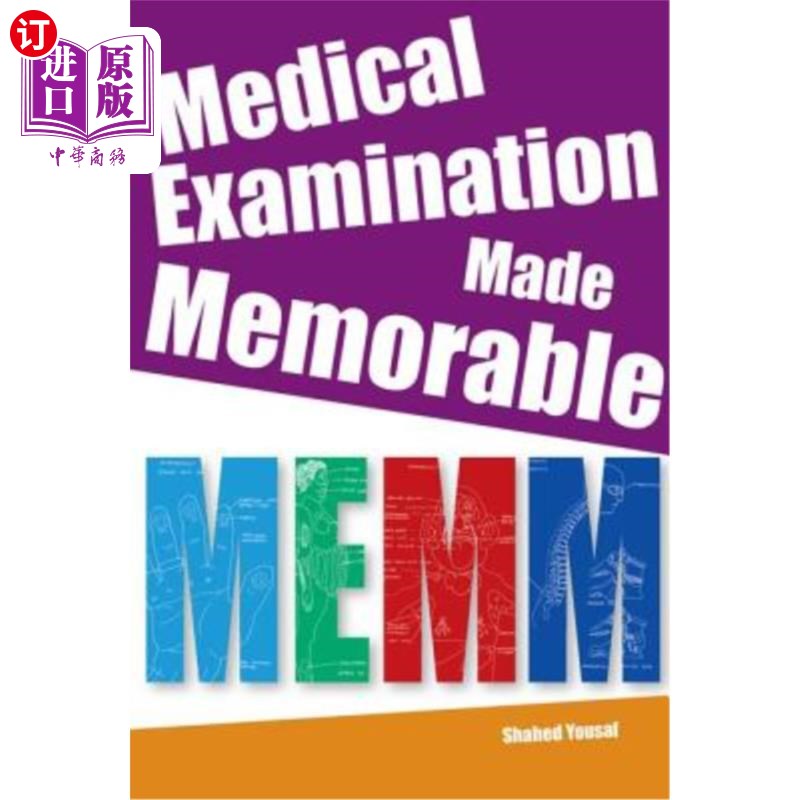 海外直订医药图书Medical Examination Made Memorable (Memm): Integrating Everything, Book 4 医学检查让人难忘:整合一
