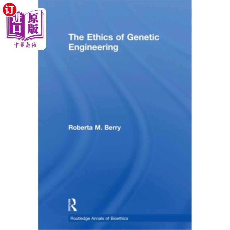 海外直订The Ethics of Genetic Engineering 基因工程伦理学