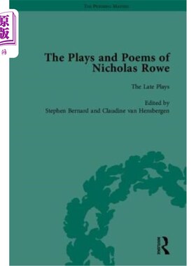 海外直订The Plays and Poems of Nicholas Rowe 尼古拉斯·罗的戏剧和诗歌