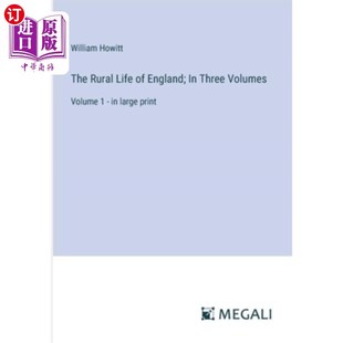 print Life England; 海外直订The Volumes large 英国 Volume 在大印 乡村生活；在三卷：卷1 Three Rural