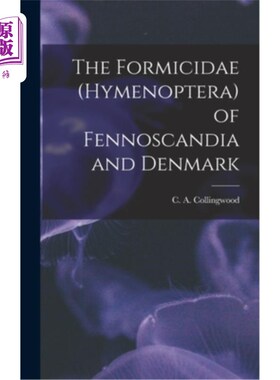 海外直订The Formicidae (Hymenoptera) of Fennoscandia and Denmark 芬兰和丹麦的膜翅目蚁科