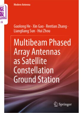 海外直订Multibeam Phased Array Antennas as Satellite Constellation Ground Station Multibeam Phased