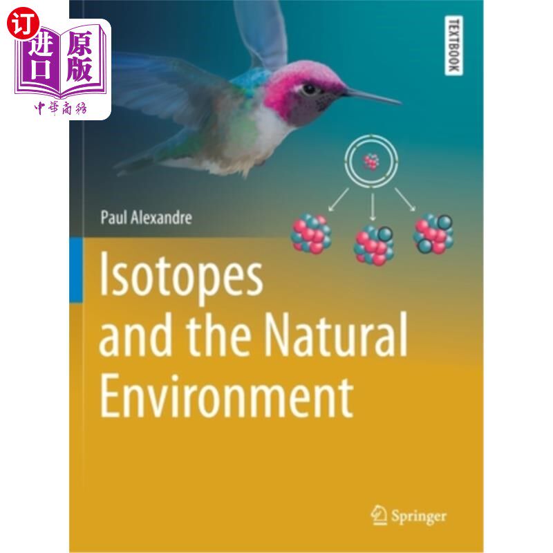 海外直订Isotopes and the Natural Environment 同位素与自然环境