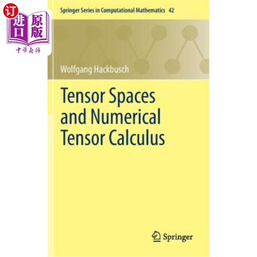 海外直订Tensor Spaces and Numerical Tensor Calculus 张量空间与数值张量演算