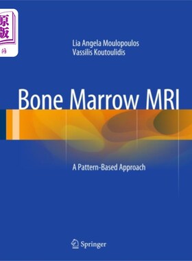 海外直订医药图书Bone Marrow MRI 骨髓MRI