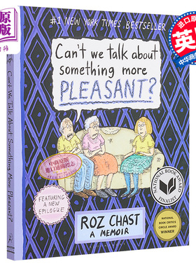 预售 我们能谈点开心的事吗 英文原版 绘本小说 Can't We Talk about Something More Pleasant? Roz Chast Bloomsbury US