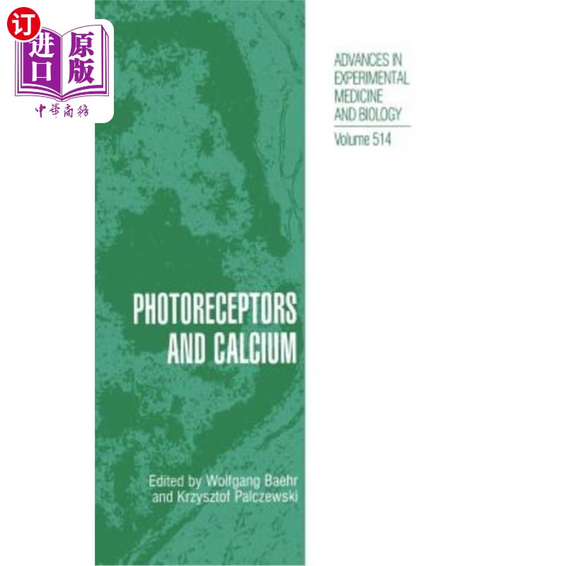 海外直订Photoreceptors and Calcium 光感受器与钙