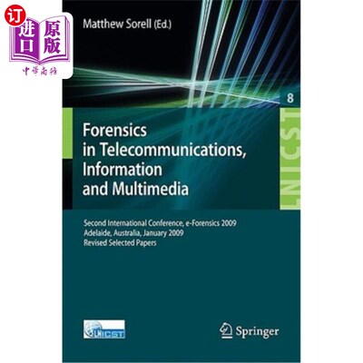 海外直订Forensics in Telecommunications, Information and Multimedia: Second Internationa