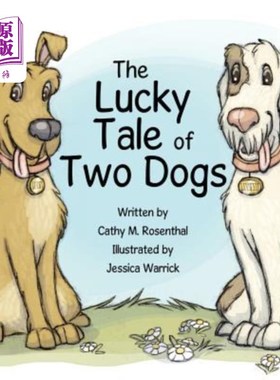 海外直订The Lucky Tale of Two Dogs 两只狗的幸运故事