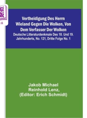 海外直订德语 Vertheidigung des Herrn Wieland gegen die Wolken, von dem Verfasser der Wolken;  由云作者为维兰德向云