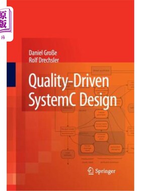 海外直订Quality-Driven Systemc Design 质量驱动的系统设计