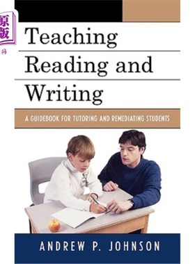 海外直订Teaching Reading and Writing: A Guidebook for Tutoring and Remediating Students 教读写：辅导和矫正学生的指