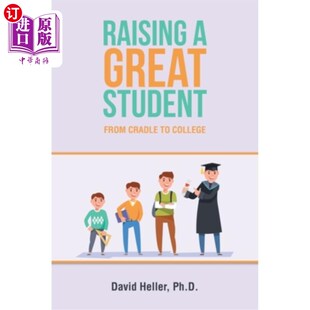 海外直订Raising a Great Student: From Cradle to College 培养优秀学生:从摇篮到大学