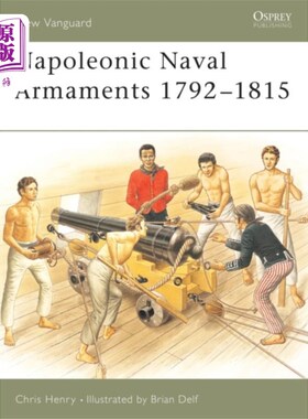 海外直订Napoleonic Naval Armaments 1792-1815 1792-1815年拿破仑的海军装备