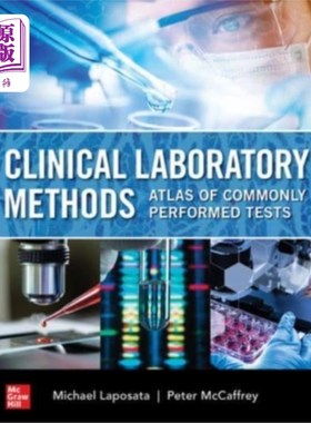 海外直订医药图书Clinical Laboratory Methods: Atlas of Commonly P... 临床实验室方法:常用测试图集