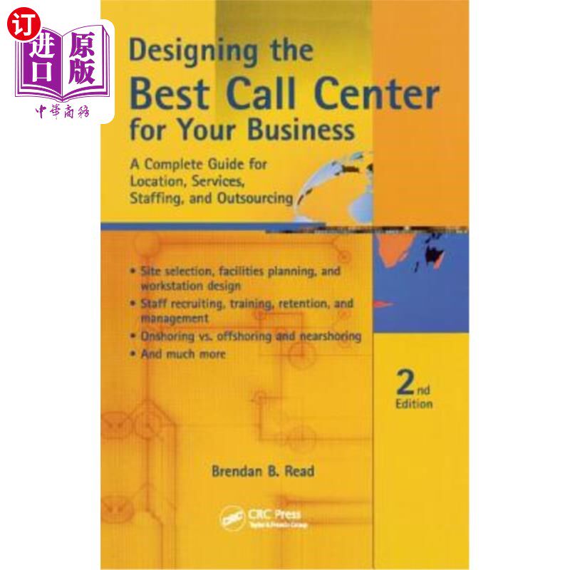 海外直订Designing the Best Call Center for Your Business 为您的业务设计最佳的呼叫中心