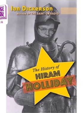 海外直订The History of Hiram Holliday (hardback) 海勒姆·霍利迪的历史(精装本)
