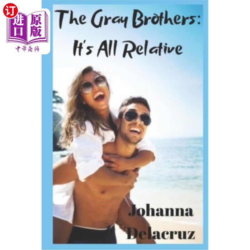 海外直订The Gray Brothers: It's All Relative 格雷兄弟:一切都是相对的