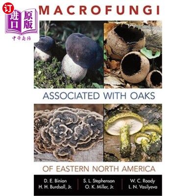 海外直订Macrofungi Associated with Oaks of Eastern North America 与北美东部橡树有关的大型真菌