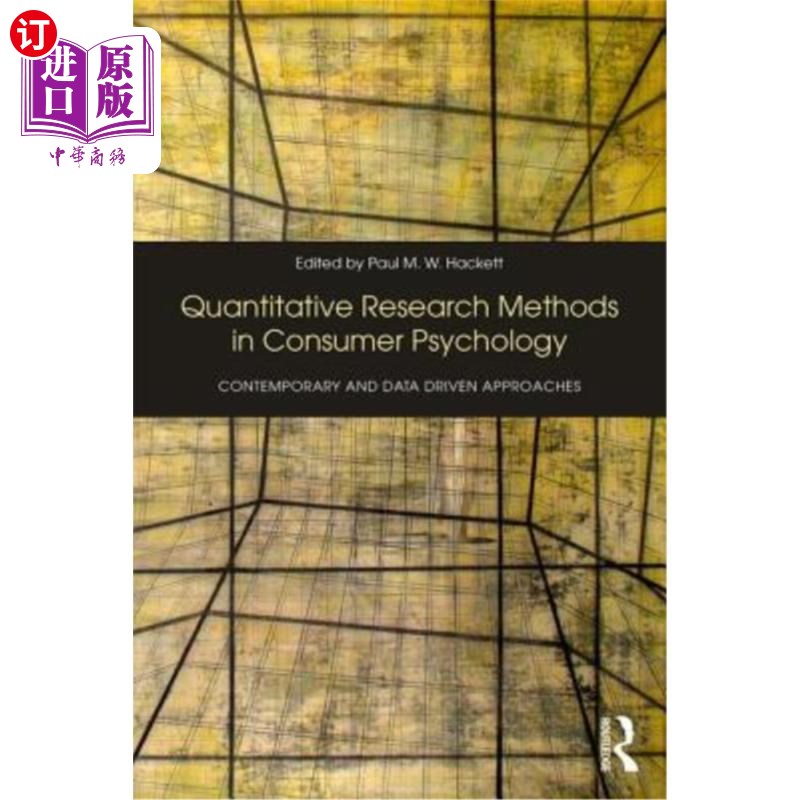 海外直订Quantitative Research Methods in Consumer Psychology: Contemporary and Data Driv消费者心理学的定量研究方法