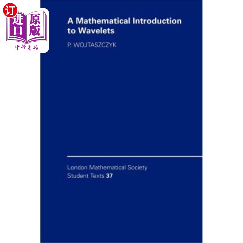 海外直订A Mathematical Introduction to Wavelets 小波数学导论