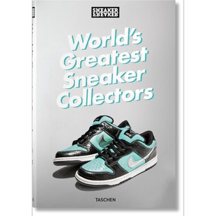About The World's Greatest Sneaker Collectors 进口艺术 全球伟大球鞋收藏家 Taschen 球鞋设计鉴赏收藏 复古经典【中商原版】
