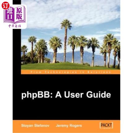 海外直订Phpbb: A User Guide Phpbb:用户指南