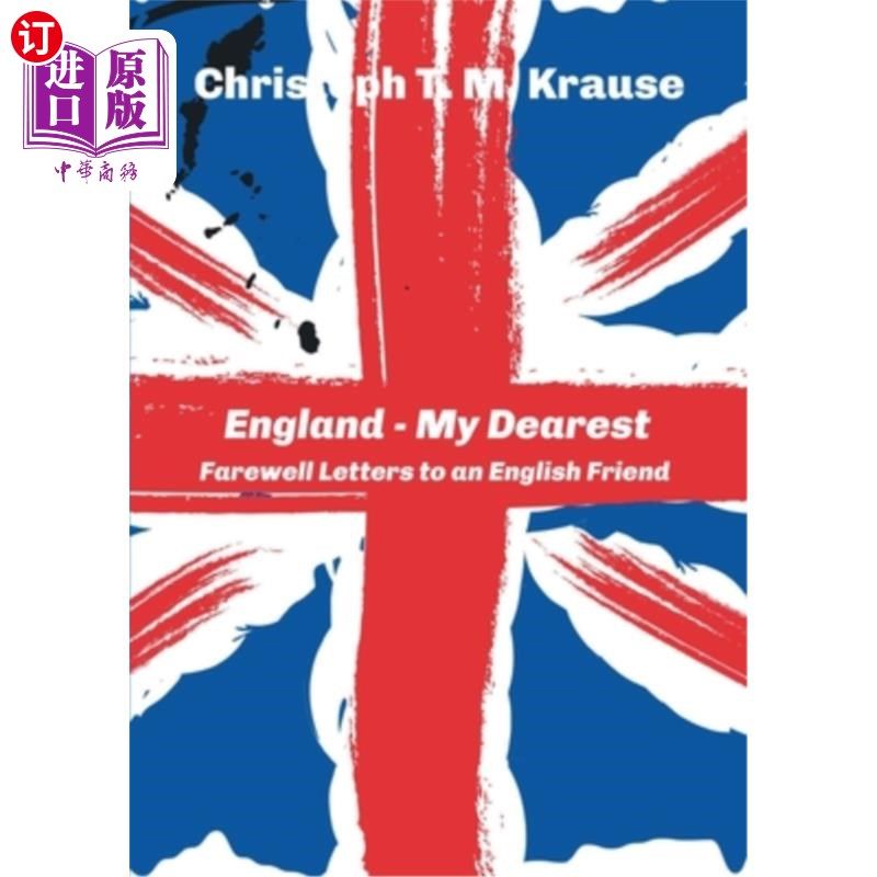 海外直订England - My Dearest: Farewell Letters to an English Friend 英国-我最亲爱的:给一位英国朋友的告别信