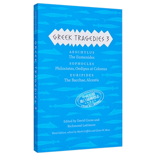 预售 希腊悲剧3 埃斯库罗斯 索福柯勒斯 欧里庇得斯 英文原版 Greek Tragedies 3 Glenn W Most Mark Griffith【中商原版】芝加哥?