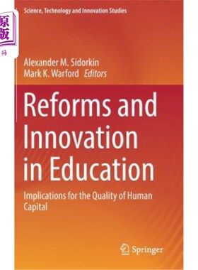 海外直订Reforms and Innovation in Education: Implications for the Quality of Human Capit 教育改革与创新:对人力资本质量