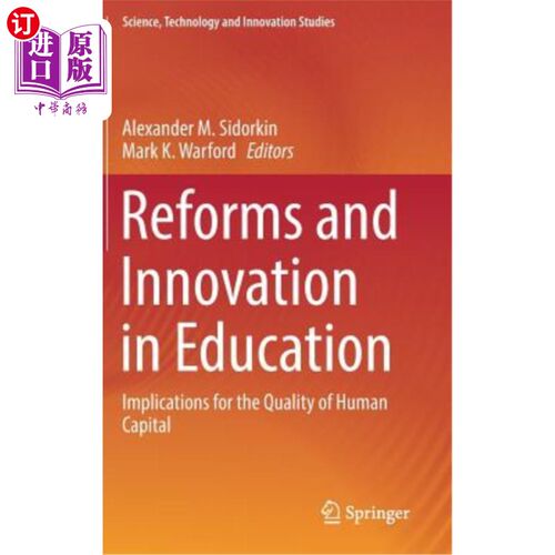 海外直订Reforms and Innovation in Education: Implications for the Quality of Human Capit 教育改革与创新:对人力资本质量