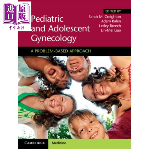 现货 Pediatric and Adolescent Gynecology 英文原版 儿科及青春期妇科学：问题导向法Sarah M. Creighton【中商原版】