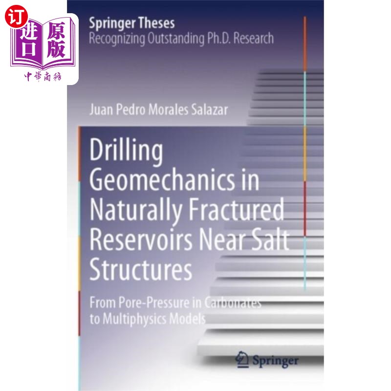 海外直订Drilling Geomechanics in Naturally Fractured Res... 盐构造附近天然裂缝性储层的钻井地质力学