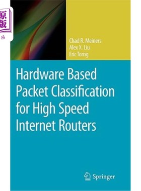海外直订Hardware Based Packet Classification for High Speed Internet Routers 基于硬件的高速因特网路由器分组分类