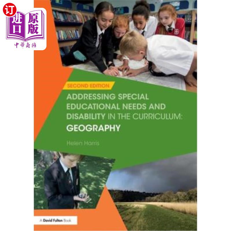 海外直订Addressing Special Educational Needs and Disability in the Curriculum: Geography 解决课程中的特殊教育需求和