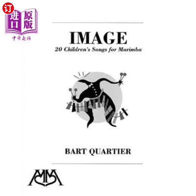 海外直订Image: 20 Children's Songs for Marimba 图片:20首马林巴儿歌