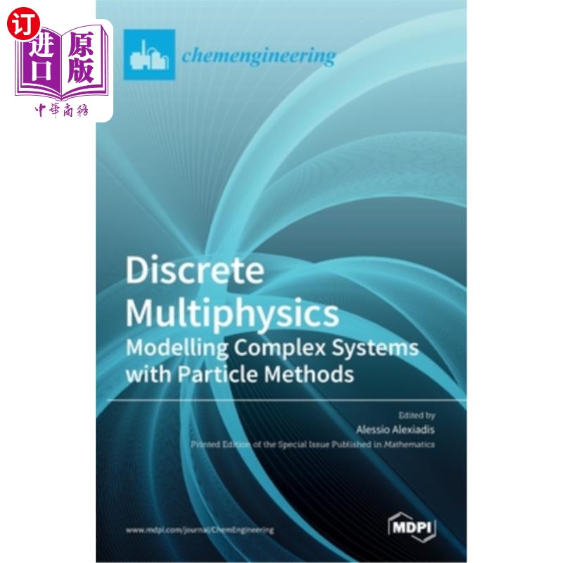 海外直订Discrete Multiphysics: Modelling Complex Systems with Particle Methods 离散多物理:用粒子方法建模复杂系统
