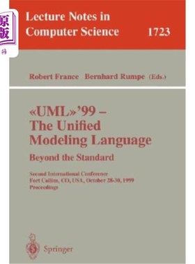 海外直订Uml'99 - The Unified Modeling Language: Beyond the Standard: Second Internationa Uml'99 -统一建模语言: