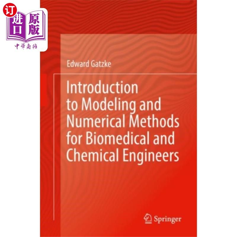海外直订医药图书Introduction to Modeling and Numerical Methods f... 生物医学和化学工程师建模和数值方法导论