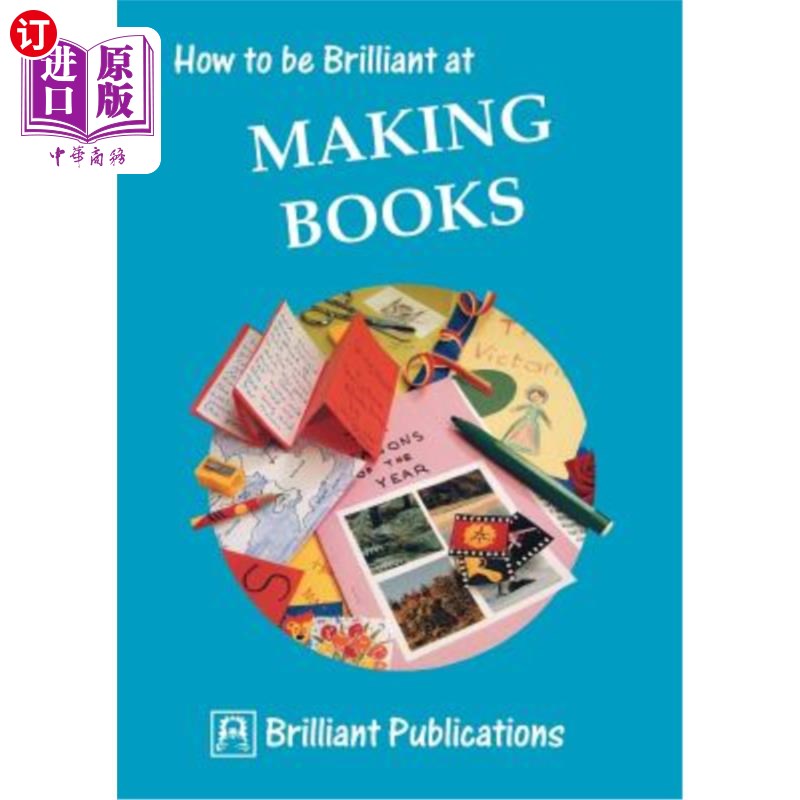 海外直订How to Be Brilliant at Making Books 怎样才能在制作书籍方面出类拔萃