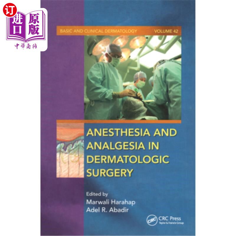 海外直订医药图书Anesthesia and Analgesia in Dermatologic Surgery 皮肤外科的麻醉与镇痛
