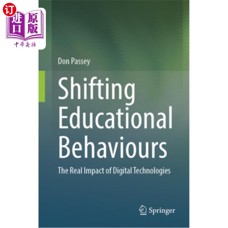 海外直订Shifting Educational Behaviours: The Real Impact of Digital Technologies 改变教育行为：数字技术的真正影响